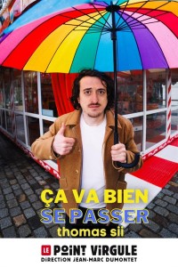Thomas Sii : Ça va bien se passer 1